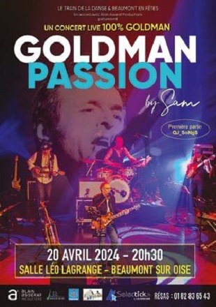 Goldman passion à Beaumont le 20 avril